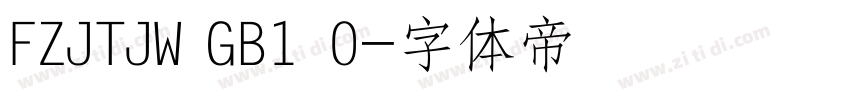 FZJTJW GB1 0字体转换